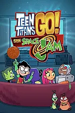 Genç Titanlar: Space Jam'i Tanıyın