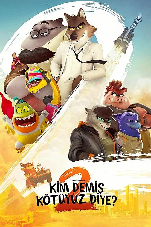 Kim Demiş Kötüyüz Diye? 2 (2025) İzle