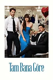 Tam Bana Göre Film Posteri