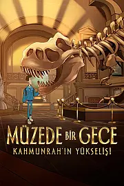 Müzede Bir Gece: Kahmunrah’ın Yükselişi Film Posteri