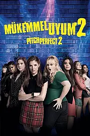 Mükemmel Uyum 2 Film Posteri